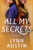 All My Secrets (A Historical Romance Set in Gilded Age New York) - 9781496437457 by Lynn Austin, 9781496437457