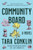 Community Board (A Novel) - 9780062959386 by Tara Conklin