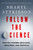 Follow the Science (How Big Pharma Misleads, Obscures, and Prevails) - 9780063314917 by Sharyl Attkisson, 9780063314917