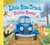 Little Blue Truck Feeling Happy: A Touch-and-Feel Book by Alice Schertle, 9780063342705