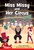Miss Missy and Her Circus (Level 2: Book 24) by Alyxx Melendez, L Schlissel, 9798765924549
