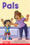 Pals (Level 1: Book 1) by Dona Herweck Rice, Amanda Lowitz, 9798765924013