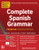 Practice Makes Perfect: Complete Spanish Grammar, Premium Fourth Edition by Gilda Nissenberg, 9781260463156