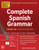 Practice Makes Perfect: Complete Spanish Grammar, Premium Fourth Edition by Gilda Nissenberg, 9781260463156