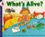 What's Alive? by Kathleen Weidner Zoehfeld, Nadine Bernard Westcott, 9780064451321