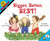 Bigger, Better, Best! (MathStart Level 2: Area) by Stuart J. Murphy, Marsha Winborn, 9780064462471