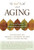 Real Truth About Aging by Neil Shulman, Michael A. Silverman, Adam G. Golden, 9781591027195