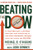 Beating The Dow Revised Edition (A High-Return, Low-Risk Method for Investing in the Dow Jones Industrial Stocks with as Little as $5,000) by Michael B. O'Higgins, John Downes, 9780066620473