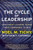 The Cycle of Leadership (How Great Leaders Teach Their Companies to Win) by Noel M. Tichy, 9780066620572