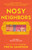 Nosy Neighbors by Freya Sampson, 9780593550526