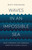 Waves in an Impossible Sea (How Everyday Life Emerges from the Cosmic Ocean) by Matt Strassler, 9781541603295