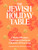 The Jewish Holiday Table (A World of Recipes, Traditions & Stories to Celebrate All Year Long) by Naama Shefi, Devra Ferst, 9781648290978