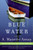 Blue Water (A Novel) by A. Manette Ansay, 9780380732883