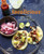 Tacolicious (Festive Recipes for Tacos, Snacks, Cocktails, and More [A Cookbook]) by Sara Deseran, Joe Hargrave, Antelmo Faria, Mike Barrow, 9781607745624