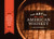 The Art of American Whiskey (A Visual History of the Nation's Most Storied Spirit, Through 100 Iconic Labels) by Noah Rothbaum, 9781607747185
