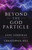 Beyond the God Particle by Leon M. Lederman, Christopher T. Hill, 9781616148010