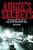 Augie's Secrets (The Minneapolis Mob and the King of the Hennepin Strip) by Neal  Karlen, 9780873519328