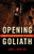Opening Goliath (Danger and Discovery in Caving) - 9781681340661 by Cary J.  Griffith, 9781681340661