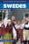 Swedes in Minnesota by Anne  Gillespie Lewis, Bill  Holm, 9780873514781