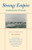 Strange Empire by Joseph Kinsey  Howard, Bernard  DeVoto, 9780873512985