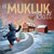 The Mukluk Ball by Katharine  Johnson, Alicia Schwab, 9781681341163
