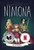 Nimona (A Netflix Film, A Graphic Novel) by ND Stevenson, ND Stevenson, 9780062278227