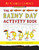 All You Need Is a Pencil: The Rainy Day Activity Book (Games, Doodling, Puzzles, and More!) by Joe Rhatigan, 9781623540098
