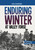 Enduring Winter at Valley Forge (A History Seeking Adventure) by Eric Braun, 9781669058205