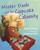 Mister Dash and the Cupcake Calamity by Monica Kulling, Esperança Melo, 9781770493964