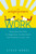 The Enlightenment of Work (Revealing the Path to Happiness, Contentment and Purpose in Your Job) by Steve Nobel, 9781780283814