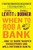 When to Rob a Bank (...And 131 More Warped Suggestions and Well-Intended Rants) by Steven D. Levitt, Stephen J. Dubner, 9780062385321