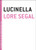 Lucinella by Lore Segal, 9781933633794