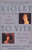 Violet to Vita (The Letters of Violet Trefusis to Vita Sackville-West, 1910-1921) by Mitchell A. Leaska, John Phillips, 9780140157963