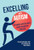 Excelling with Autism (Obtaining Critical Mass Using Deliberate Practice) by Brenda Smith Myles, Kerry Mataya, Hollis Shaffer, 9781942197386