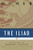 The Iliad ((Penguin Classics Deluxe Edition)) by Homer, Robert Fagles, Bernard Knox, Bernard Knox, 9780140275360