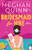 Bridesmaid for Hire by Meghan Quinn, 9781728294360
