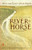 River-Horse (Across America by Boat) by William Least Heat-Moon, 9780140298604