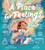 A Place for Feelings by Corey Ann Haydu, Geeta Ladi, 9780063269453