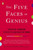 The Five Faces of Genius (Creative Thinking Styles to Succeed at Work) by Annette Moser-Wellman, 9780142000359