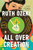 All Over Creation (A Novel) by Ruth Ozeki, 9780142003893