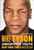 Undisputed Truth by Mike Tyson, Larry Sloman, 9780142181218