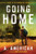 Going Home (A Novel) by A. American, 9780142181270