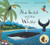 The Snail and the Whale by Julia Donaldson, Axel Scheffler, 9780142405802