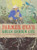 Farmer Eva's Green Garden Life by Jacqueline Briggs Martin, Christy Hale, Eva Sommaripa, 9780998047775