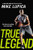 True Legend by Mike Lupica, 9780142426500
