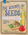 The Science of Seeds (Why We Eat Maize, Wheat, Rice, and Potatoes with Hands-On Science Activities for Kids) - 9781647411152 by Carla Mooney, Micah Rauch, 9781647411152