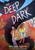 The Deep Dark: A Graphic Novel - 9781338840001 by Molly Knox Ostertag, 9781338840001