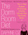 The Dorm Room Diet (The 10-Step Program for Creating a Healthy Lifestyle Plan That Really Works) by Daphne Oz, 9781557049155