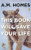 This Book Will Save Your Life (A Novel) by A.M. Homes, 9780143038740