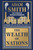 Wealth of Nations by Adam Smith [Deluxe Hardbound Classic] - Economics of Capitalism /Learn About the Wealth Creation Strategies / Insights.. - 9789358561623 by Adam Smith, 9789358561623